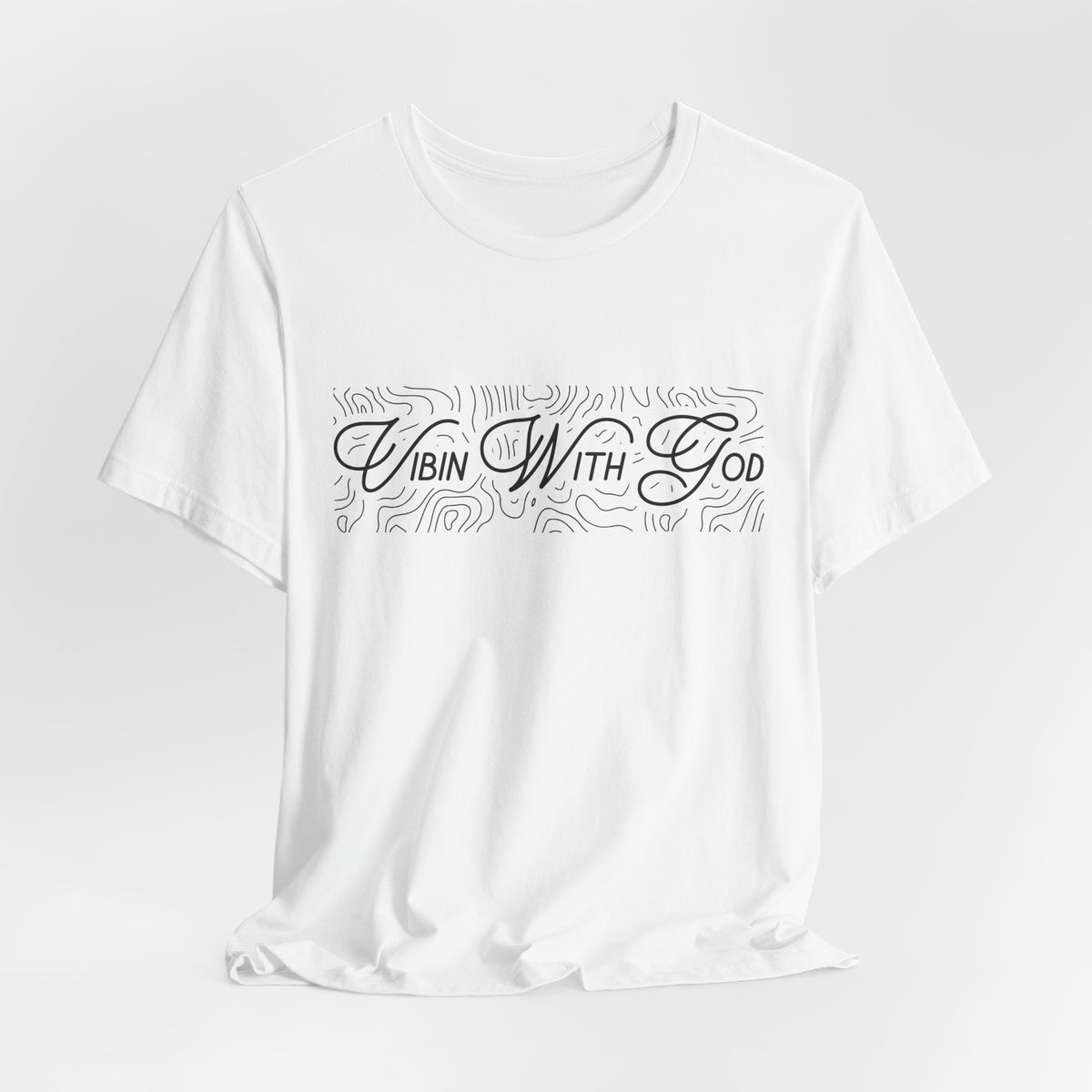VIBIN WITH GOD | ORIGIN T-Shirt
