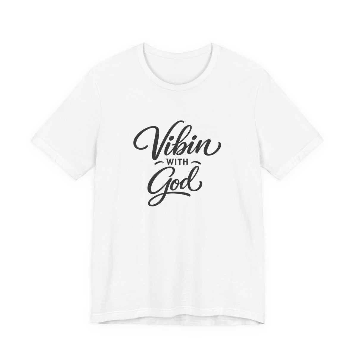 VIBIN WITH GOD SIGNATURE T-SHIRT