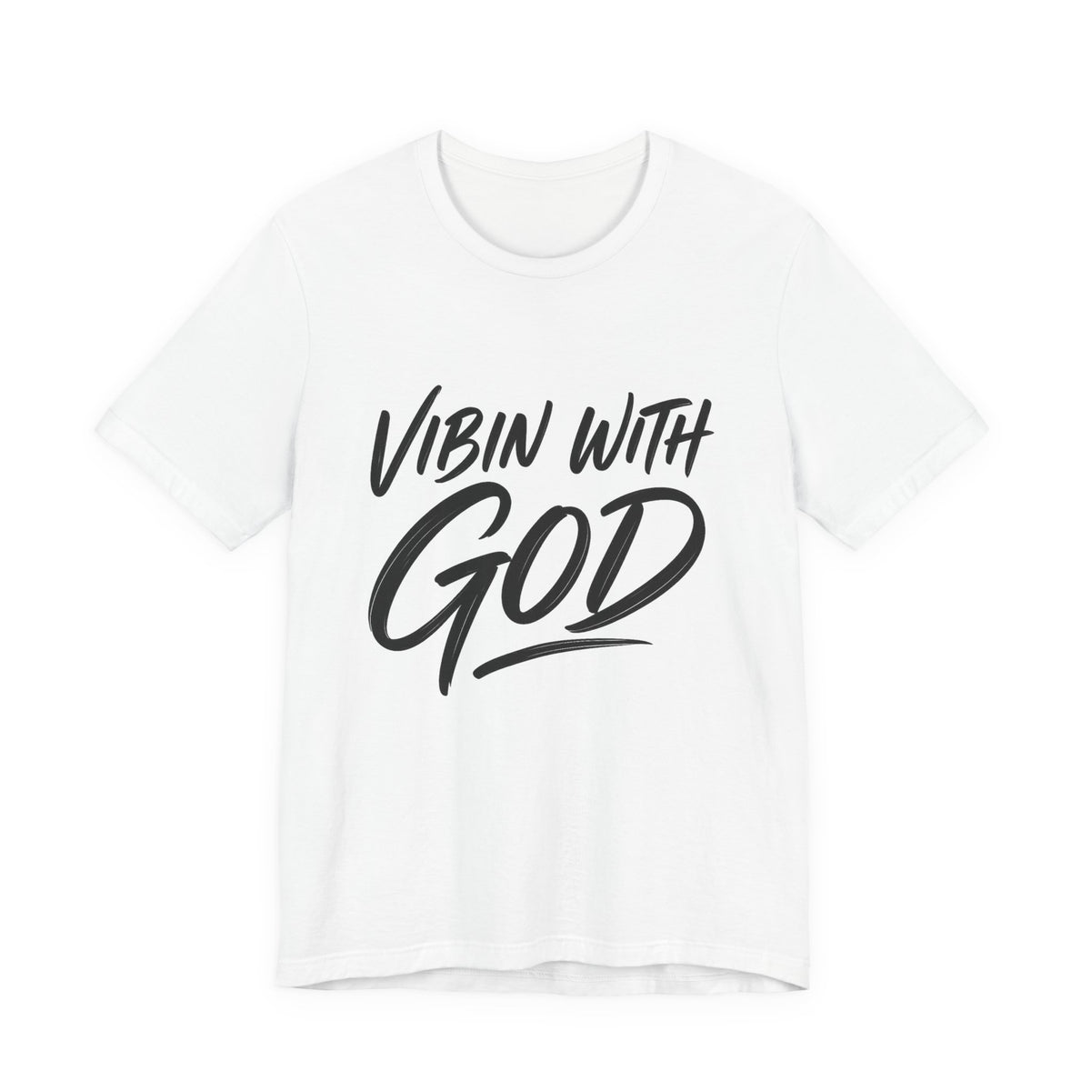 VIBIN WITH GOD CLASSIC T-SHIRT | INSPIRATIONAL TEE