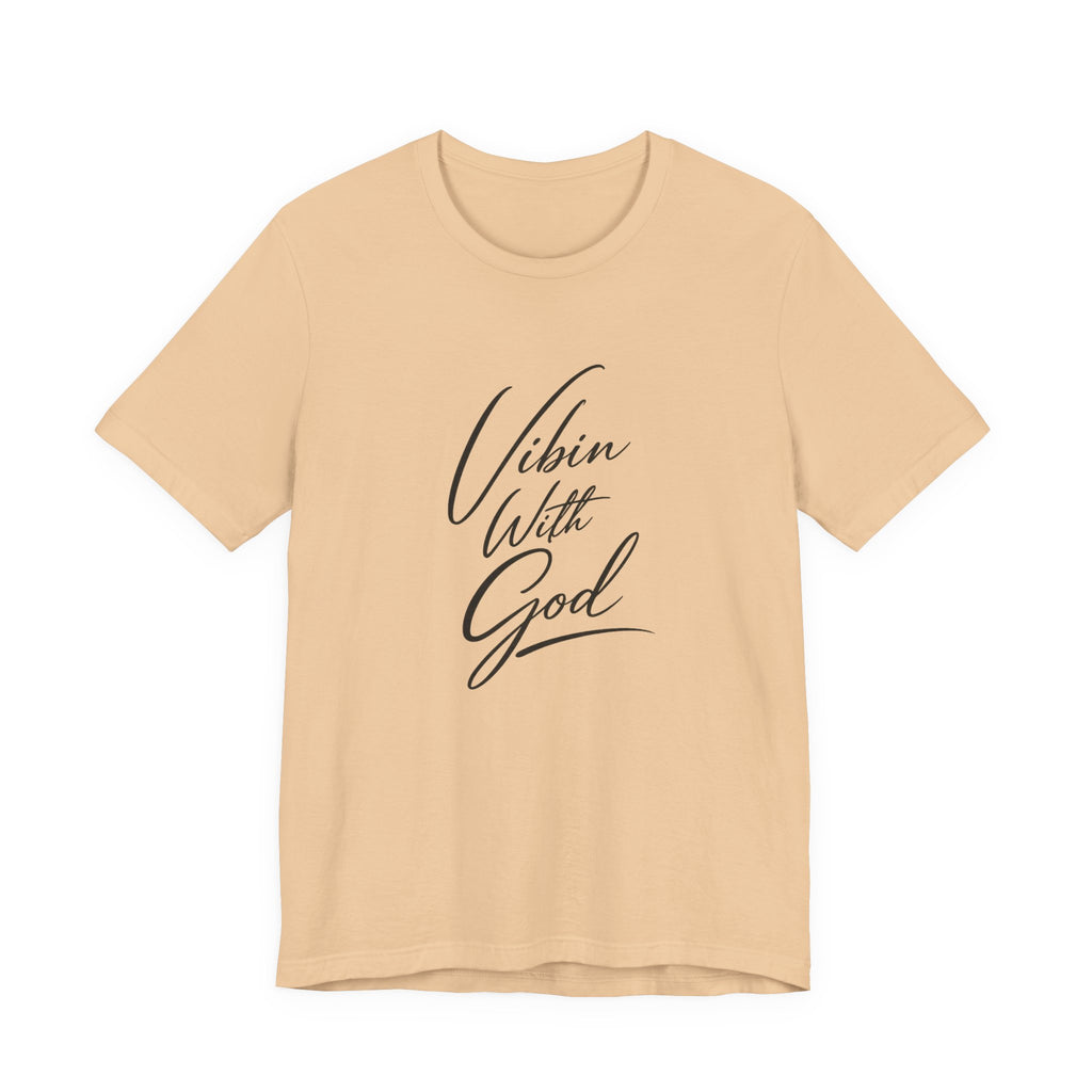 VIBIN WITH GOD LEGACY T-SHIRT