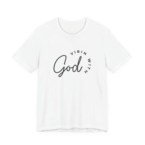 VIBIN WITH GOD SCRIPT T-SHIRT | CLASSIC GRAPHIC TEE